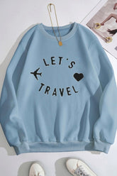 Sky blue  sweatshirt let's travel